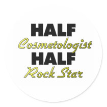 Half Cosmetologist Half Rock Star