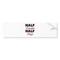 Half Courier Half Ninja Bumper Stickers