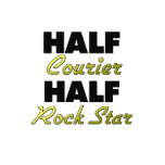 Half Courier Half Rock Star t-shirts