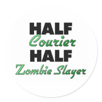Half Courier Half Zombie Slayer Sticker