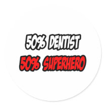 Half Dentist...Half Superhero
