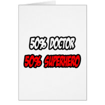 Half Doctor...Half Superhero