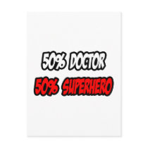 Half Doctor...Half Superhero