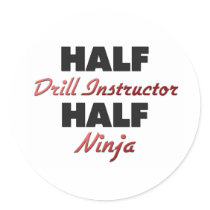 Half Drill Instructor Half Ninja Sticker