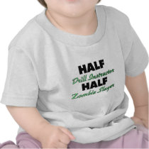 Half Drill Instructor Half Zombie Slayer T-shirts