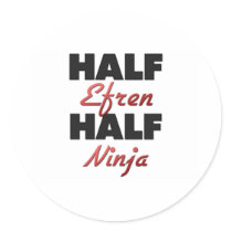 Half Efren Half Ninja Stickers
