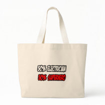 Half Electrician...Half Superhero Tote Bag