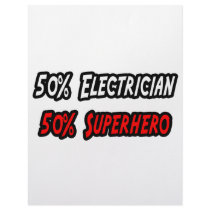 Half Electrician Half Superhero