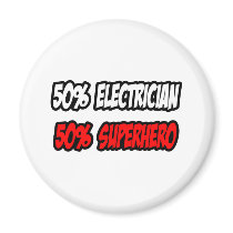 Half Electrician...Half Superhero