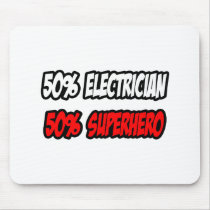 Half Electrician...Half Superhero
