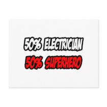 Half Electrician...Half Superhero
