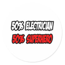 Half Electrician...Half Superhero