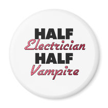 Half Electrician Half Vampire Fridge Magnets
