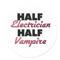 Half Electrician Half Vampire Stickers