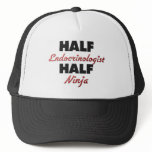 Half Endocrinologist Half Ninja hats