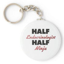 Half Endocrinologist Half Ninja Keychain