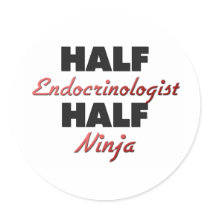 Half Endocrinologist Half Ninja Sticker