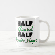 Half Guard Half Zombie Slayer Coffee Mugs