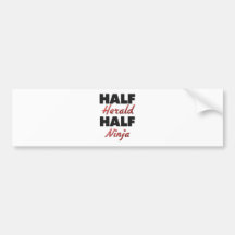 Half Herald Half Ninja Bumper Sticker
