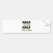 Half Herald Half Rock Star Bumper Sticker