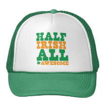 HALF IRISH ALL AWESOME funny St Patrick's day Mesh Hats