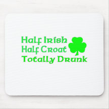 Half Irish Half Croatian Totally Awesome Mousepads