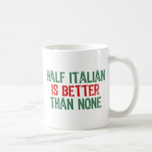 Half Italian Mugs