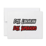 Half Librarian Half Superhero invitations