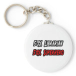 Half Librarian Half Superhero keychains