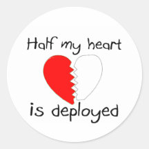 Half My Heart Is Deployed Sticker