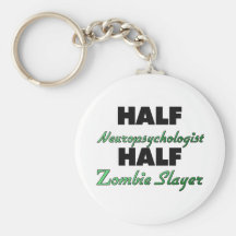 Half Neuropsychologist Half Zombie Slayer Keychains