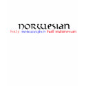 Half Norwegian + Half Indonesian = NORWESIAN! t-shirts