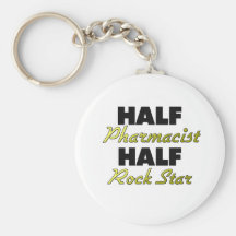 Half Pharmacist Half Rock Star Keychains