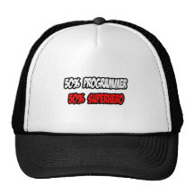 Half Programmer...Half Superhero Trucker Hats