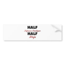 Half Software Developer Half Ninja Bumper Stickers