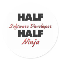 Half Software Developer Half Ninja Round Sticker
