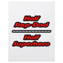 Half Step-Dad Half Superhero