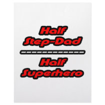 Half Step-Dad Half Superhero
