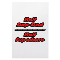 Half Step-Dad Half Superhero