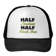 Half Student Half Rock Star Hats