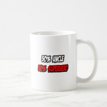 Half Uncle...Half Superhero Coffee Mugs