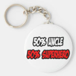 Half Uncle...Half Superhero Keychains