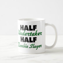Half Undertaker Half Zombie Slayer Mugs