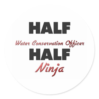 Half Water Conservation Officer Half Ninja Round Sticker by jobshirt