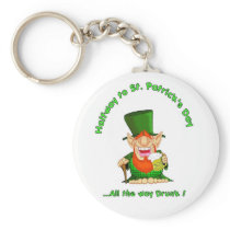 Halfway to St Patrick's Day Keychains