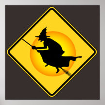 Halloween Caution Witch Sign Poster