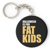 Halloween is for Fat Kids