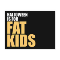 Halloween is for Fat Kids