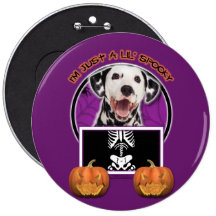 Halloween - Just a Lil Spooky - Dalmatian Pinback Button