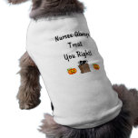 Halloween Treat For Nurses Doggie Tee Shirt